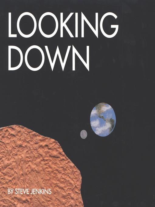 Title details for Looking Down by Steve Jenkins - Available